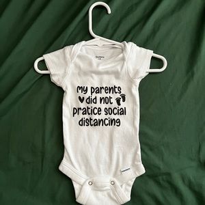 My Parents Did Not Practice Social Distancing 0-3 Baby Onesie